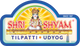 Shree Shyam Tilpatti Udyog™